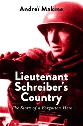 Book cover of Lieutenant Schreiber's Country by Andreï Makine