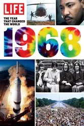 Book cover of LIFE 1968 by The Editors of LIFE