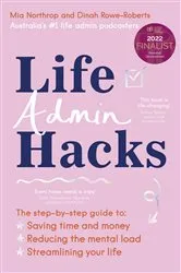 Book cover of Life Admin Hacks by Mia Northrop