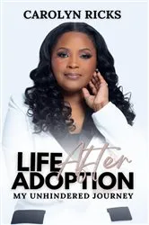 Book cover of Life After Adoption by Carolyn Ricks