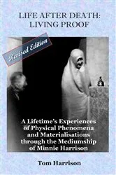 Book cover of Life After Death: Living Proof by Tom Harrison