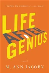 Book cover of Life After Genius by M. Ann Jacoby
