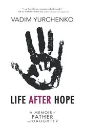 Book cover of Life After Hope by Vadim Yurchenko