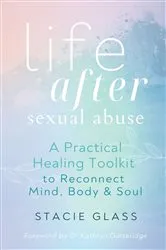 Book cover of Life After Sexual Abuse by Stacie Glass
