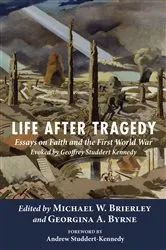 Book cover of Life after Tragedy by Michael W. Brierley