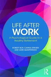 Book cover of Life After Work by Robert Bor