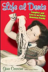Book cover of Life Al Dente by Gina Cascone