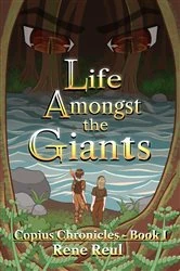 Book cover of Life Amongst the Giants by Rene Reul
