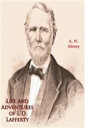 Book cover of Life and Adventures of L D Lafferty by Unknown