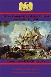 Book cover of Life and Correspondence of John, Earl of St Vincent, G.C.B. Vol. I by Captain Edward Pelham Brenton R.N.