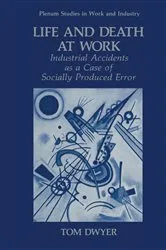Book cover of Life and Death at Work by Tom Dwyer
