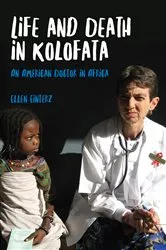 Book cover of Life and Death in Kolofata by Ellen Einterz