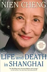 Book cover of Life and Death in Shanghai by Nien Cheng