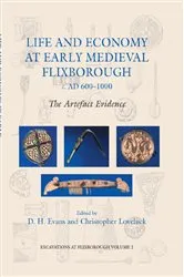 Book cover of Life and Economy at Early Medieval Flixborough, c. AD 600-1000 by D. H. Evans