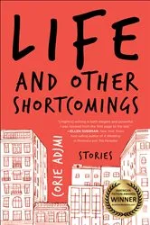 Book cover of Life and Other Shortcomings by Unknown