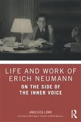 Book cover of Life and Work of Erich Neumann by Angelica Löwe