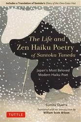 Book cover of Life and Zen Haiku Poetry of Santoka Taneda by Sumita Oyama