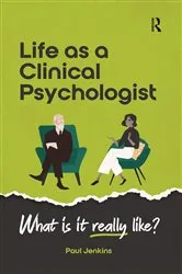 Book cover of Life as a clinical psychologist by Paul Jenkins