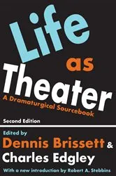 Book cover of Life as Theater (2nd ed.) by Charles Edgley