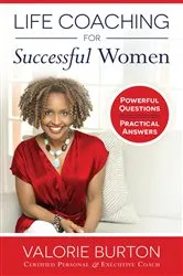 Book cover of Life Coaching for Successful Women by Valorie Burton