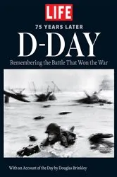 Book cover of LIFE D-Day by The Editors of LIFE