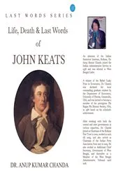 Book cover of Life, Death & Last Words of John Keats by DR. ANUP KUMAR