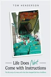 Book cover of Life Does Not Come with Instructions by Thomas Henderson