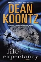 Book cover of Life Expectancy by Dean Koontz