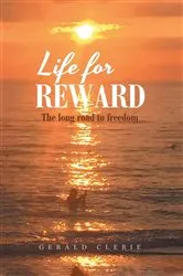 Book cover of Life for Reward by Gerald Clerie