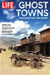 Book cover of LIFE Ghost Towns by The Editors of LIFE