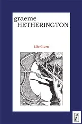 Book cover of Life Given by Unknown