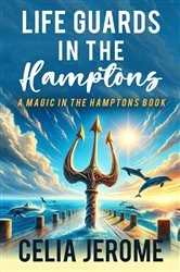 Book cover of Life Guards in the Hamptons by Celia Jerome