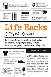 Book cover of Life Hacks by Keith Bradford