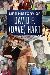 Book cover of Life history of David F. (Dave) Hart by Hart, David, Fielding