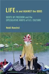 Book cover of Life in and against the Odds by Heidi Hoechst