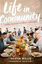 Book cover of Life in Community by Dustin Willis