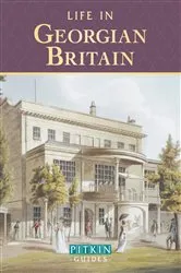 Book cover of Life in Georgian Britain by Unknown