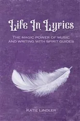 Book cover of Life In Lyrics by Katie Lindler