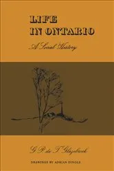 Book cover of Life in Ontario by Glazebrook, G.P, deT.