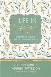 Book cover of Life in Season by Vanessa Hunt