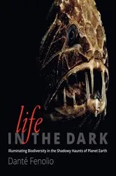 Book cover of Life in the Dark by Danté Fenolio