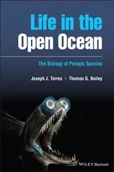 Book cover of Life in the Open Ocean by Joseph J. Torres