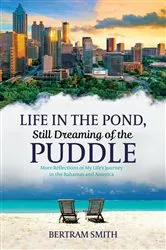 Book cover of Life in the Pond, Still Dreaming of the Puddle by Bertram Smith