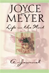 Book cover of Life in the Word by Joyce Meyer