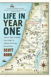 Book cover of Life in Year One by Scott Korb