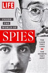 Book cover of LIFE Inside the World of Spies by Unknown