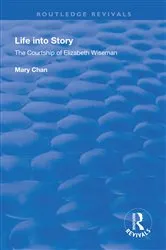 Book cover of Life into Story by Mary Chan