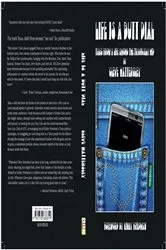 Book cover of Life Is A Butt Dial by Unknown