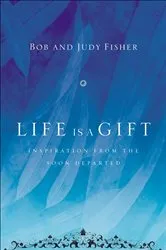 Book cover of Life Is a Gift by Unknown