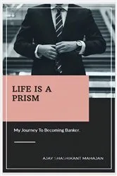 Book cover of Life Is A Prism by Unknown